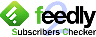 Feedly Subscribers Checker 2